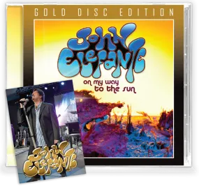 JOHN ELEFANTE - ON MY WAY TO THE SUN (GOLD DISC CD) KANSAS / MASTEDON